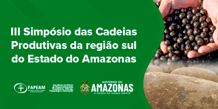 FAPEAM-Humaita-recebe-simposio-sobre-cadeias-produtivas-do-sul-do-Amazonas-com-apoio-do-Governo-do-Estado-FOTO-DIVULGACAO